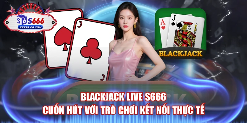 Blackjack Live S666