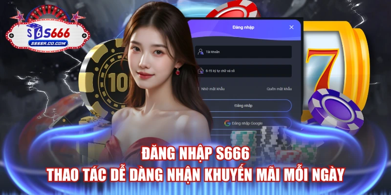 Đăng Nhập S666