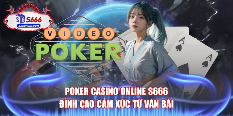 Poker Casino Online S666